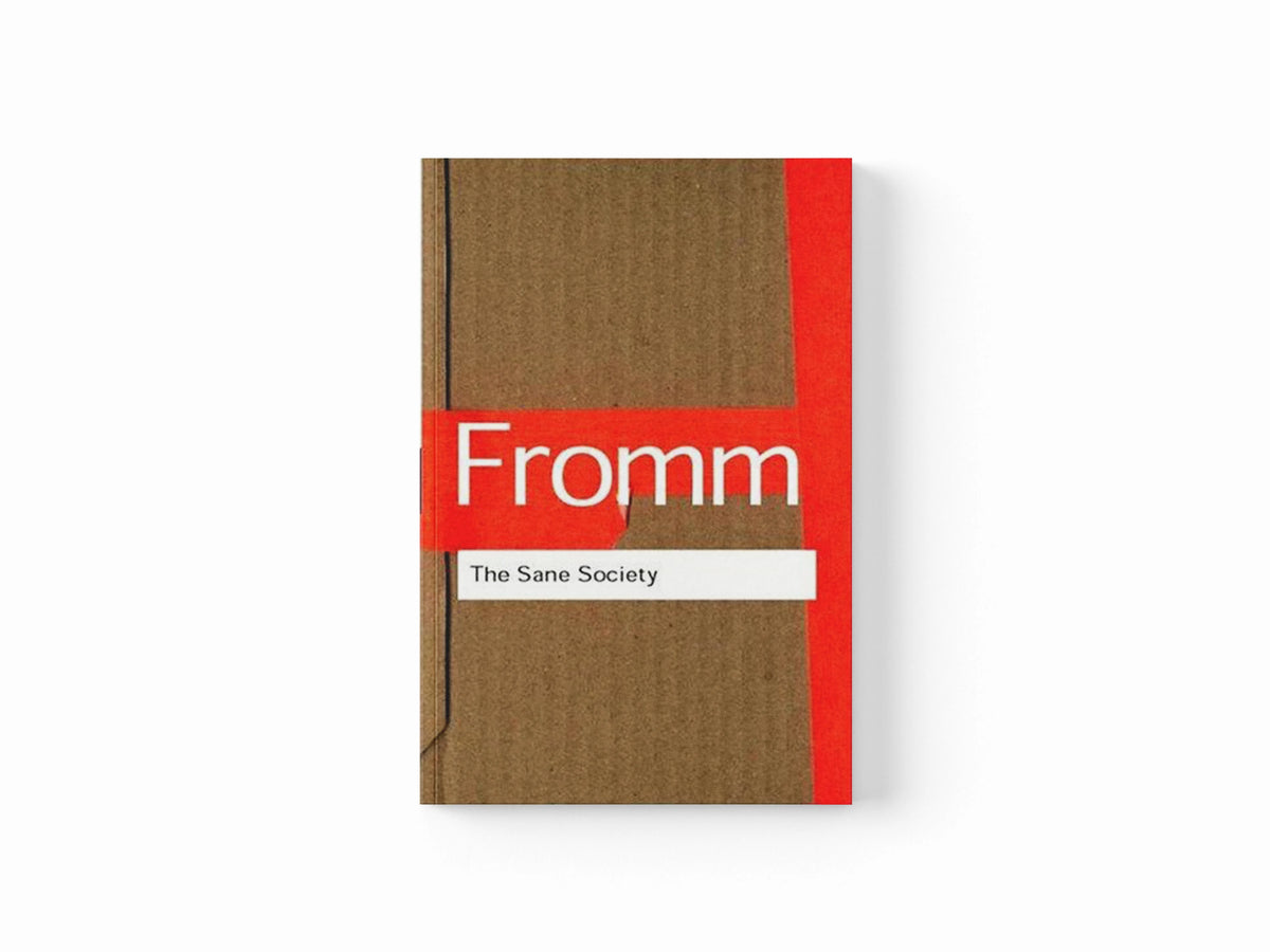 The Sane Society by Erich Fromm; Leonard A. Anderson; 9780415270984