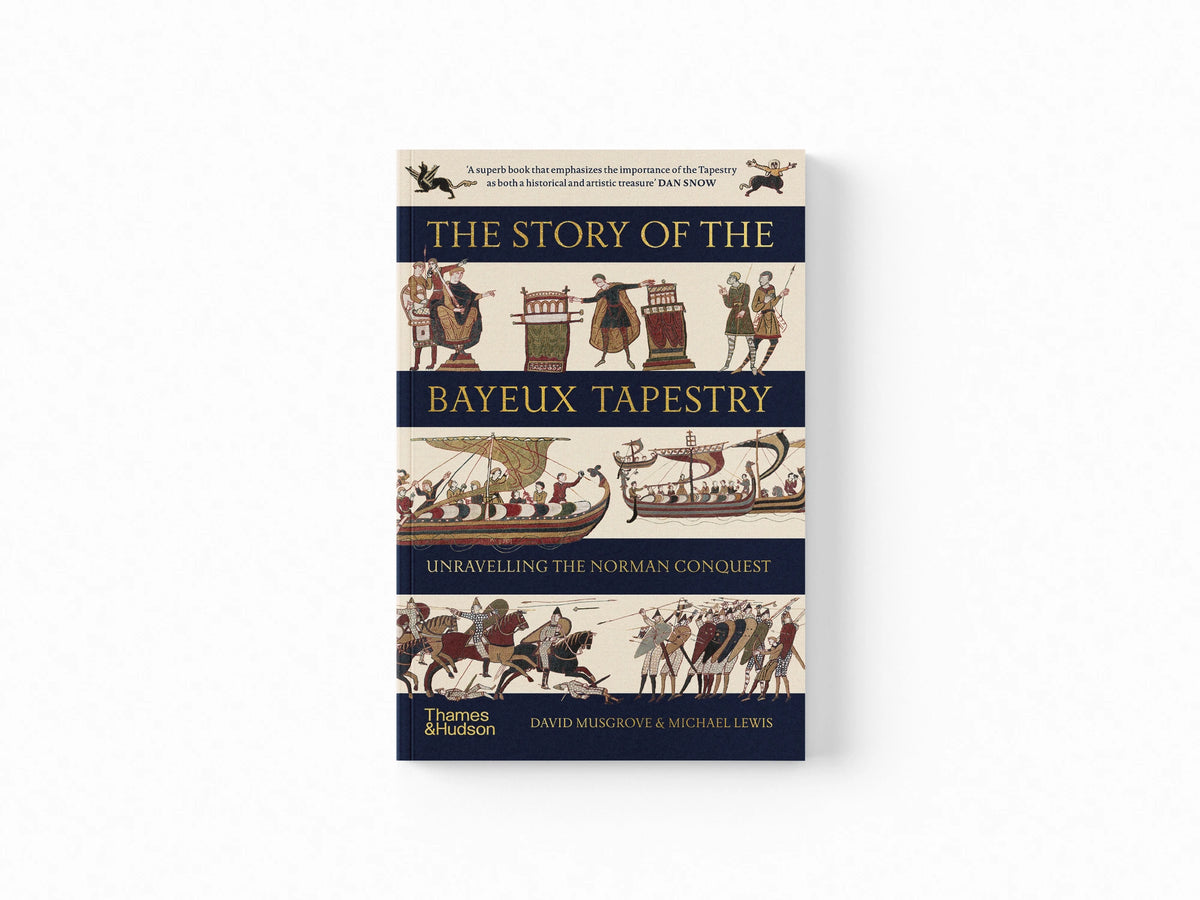 The Story of the Bayeux Tapestry