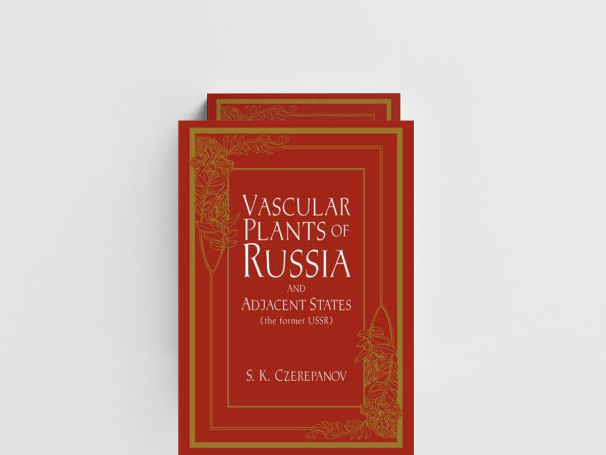 Vascular Plants of Russia and Adjacent States (the Former USSR) by S. K. Czerepanov; 9780521044837
