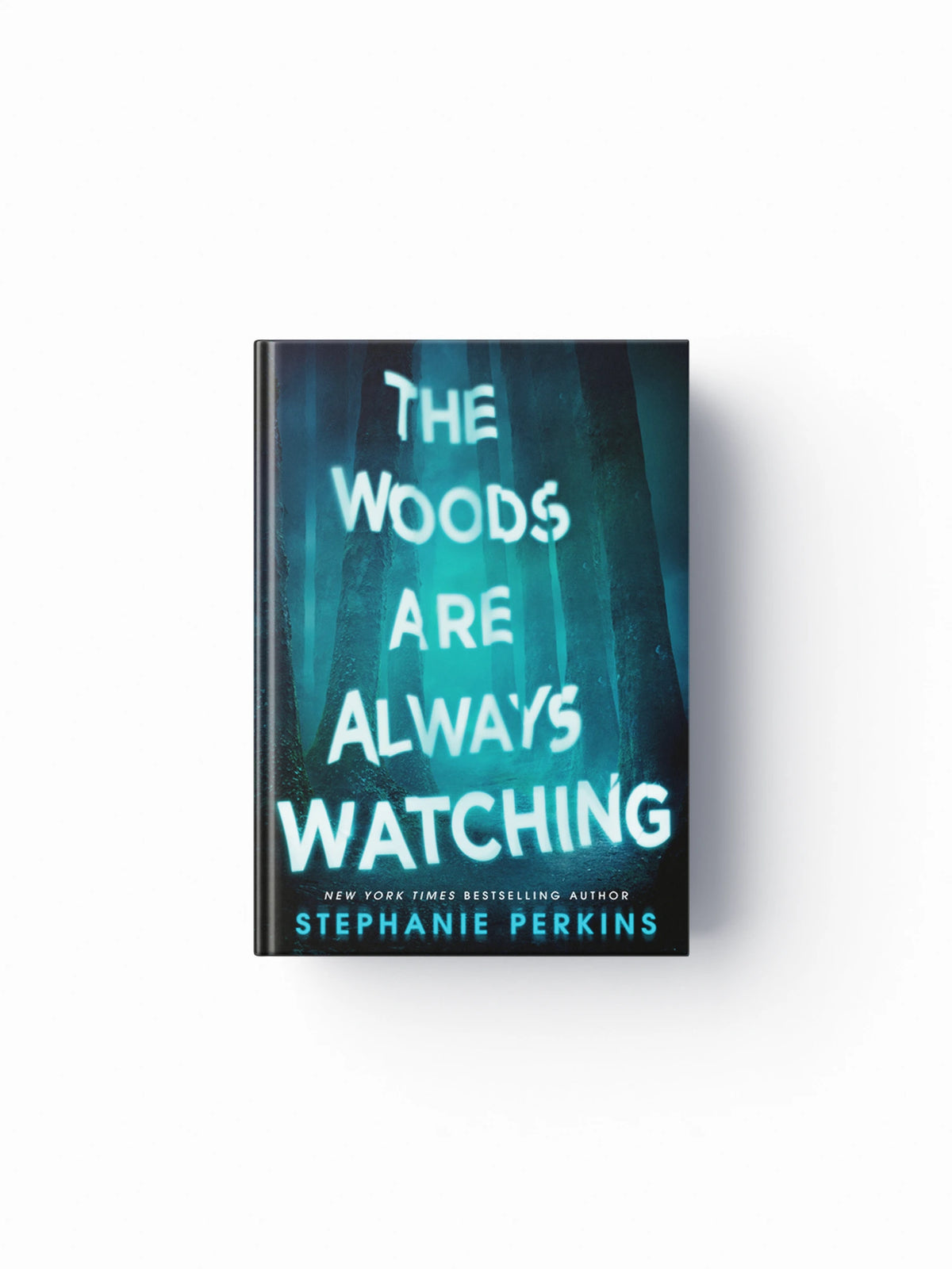 The Woods Are Always Watching