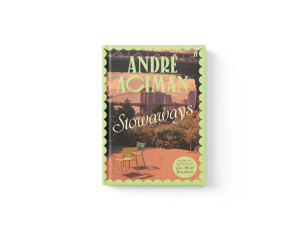 Stowaways by Andre Aciman; 9780571399925