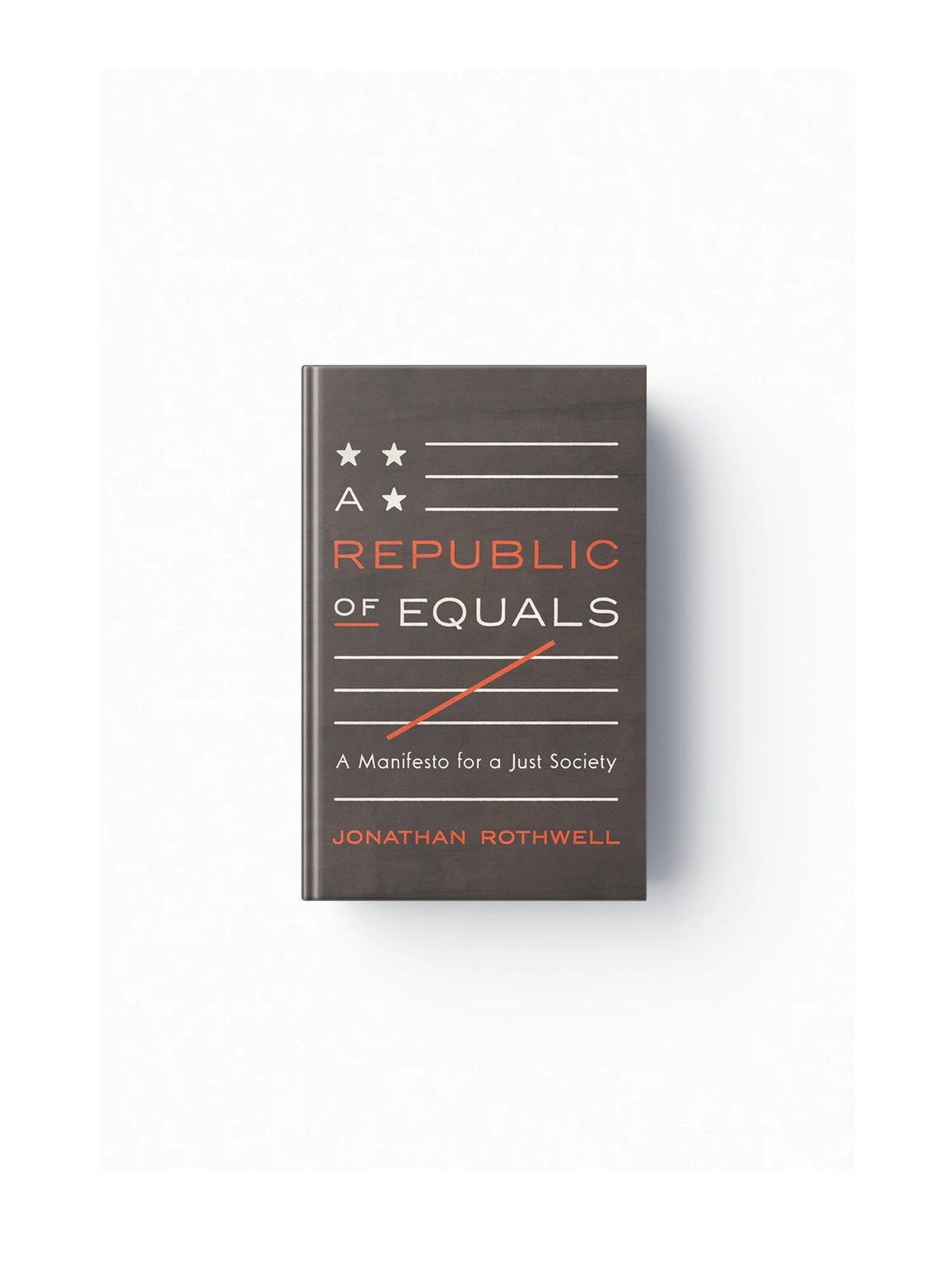 A Republic of Equals