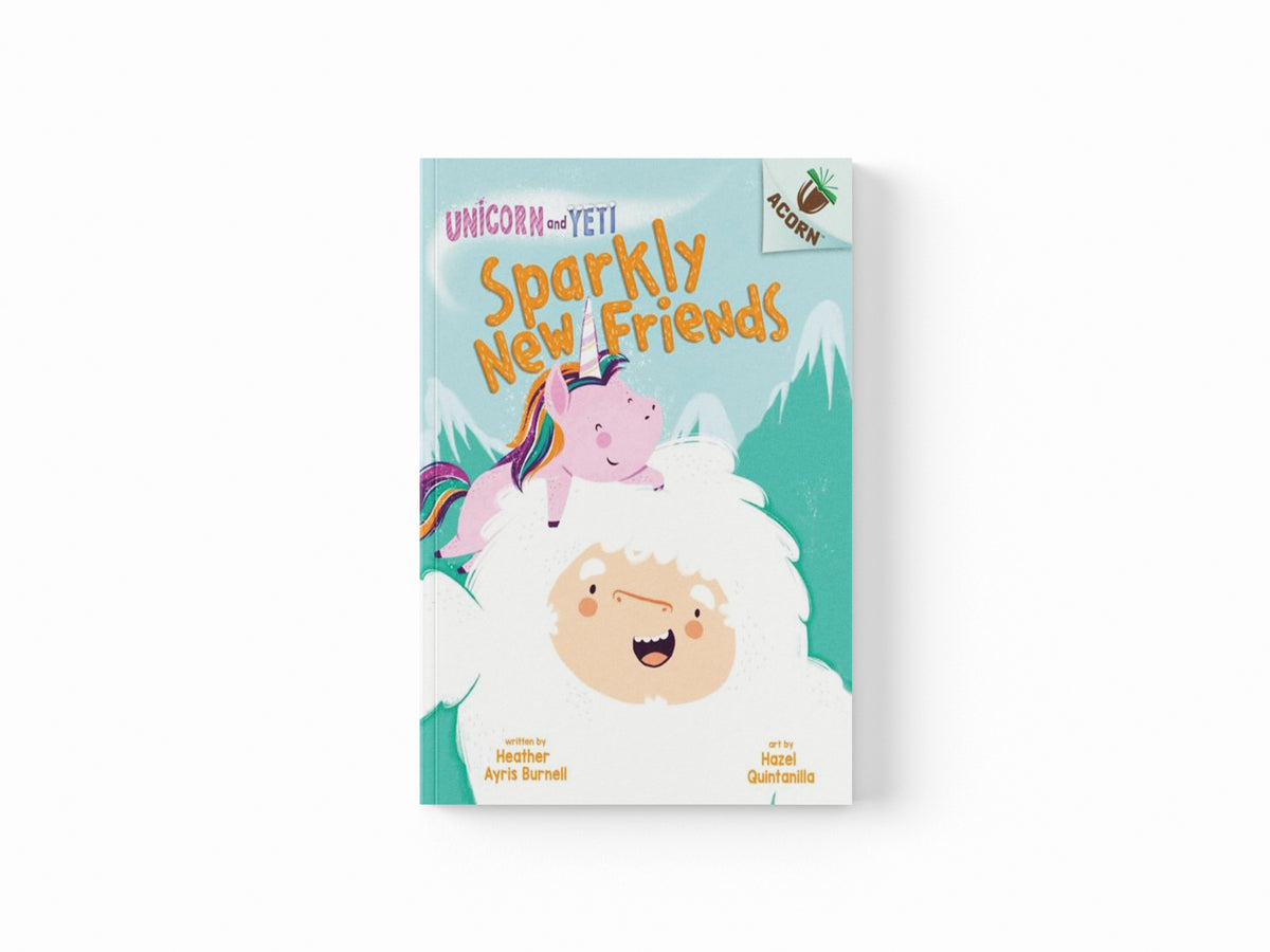 Unicorn and Yeti: Sparkly New Friends