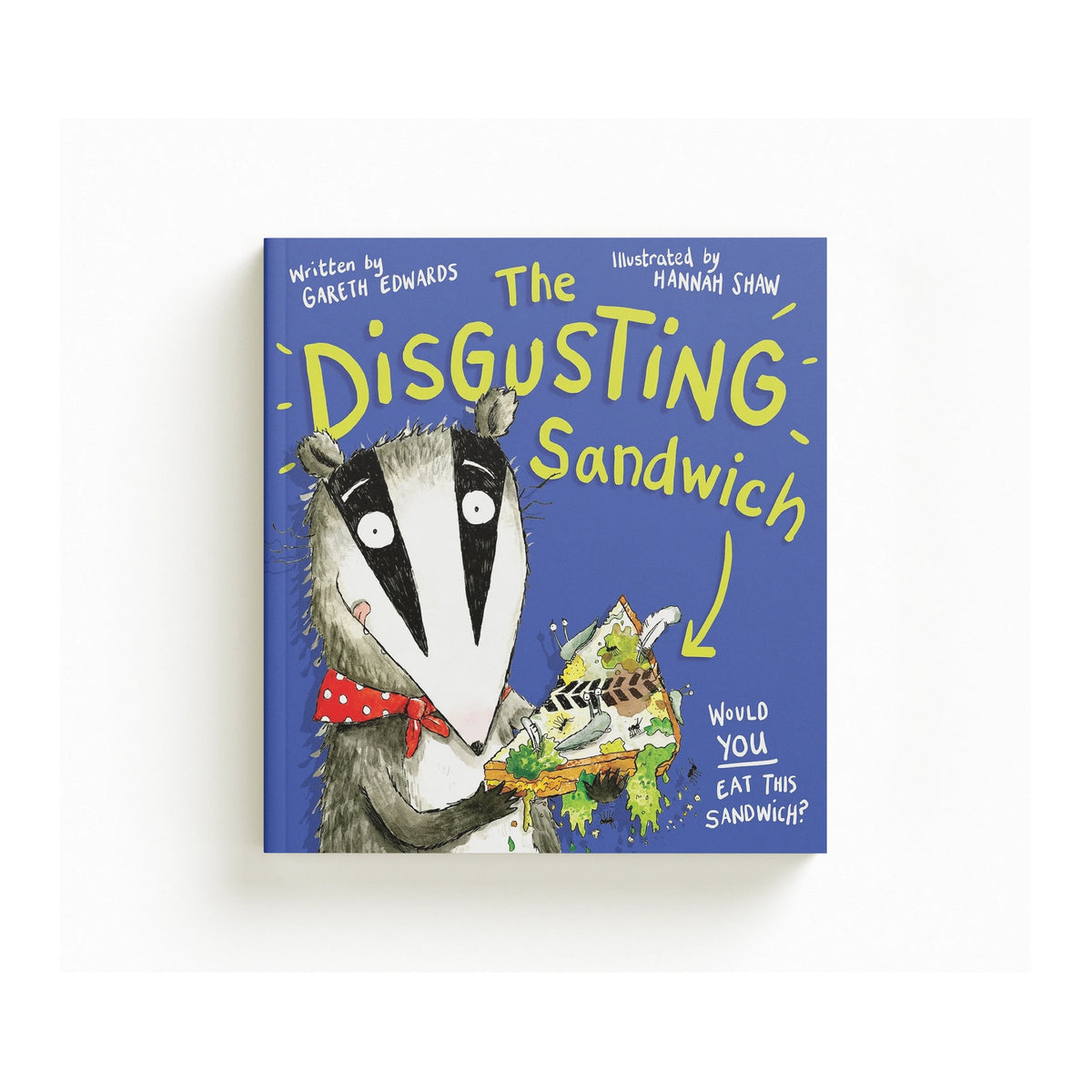 The Disgusting Sandwich