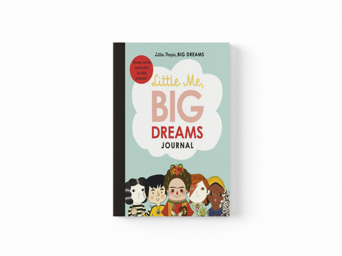 Little Me, Big Dreams Journal