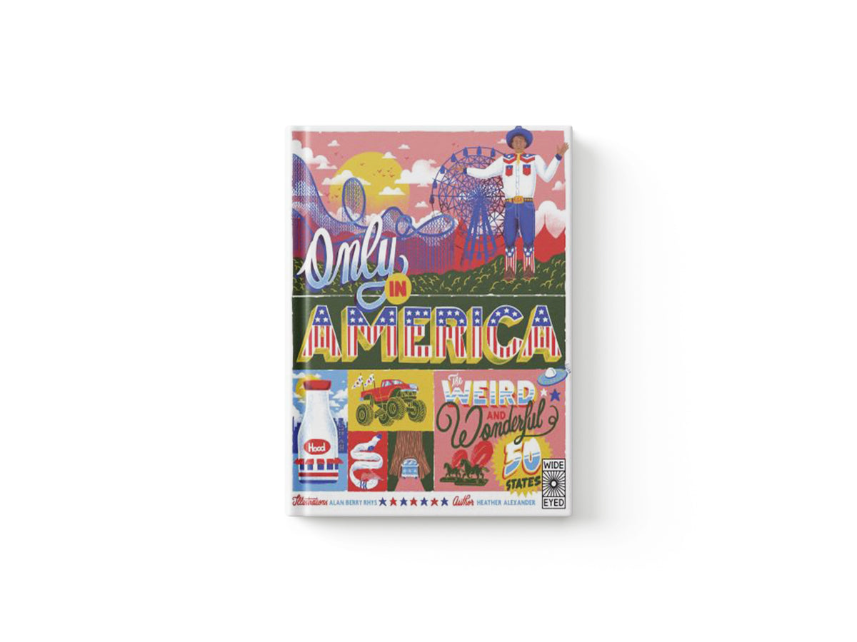 Only in America by Heather Alexander; 9780711262843