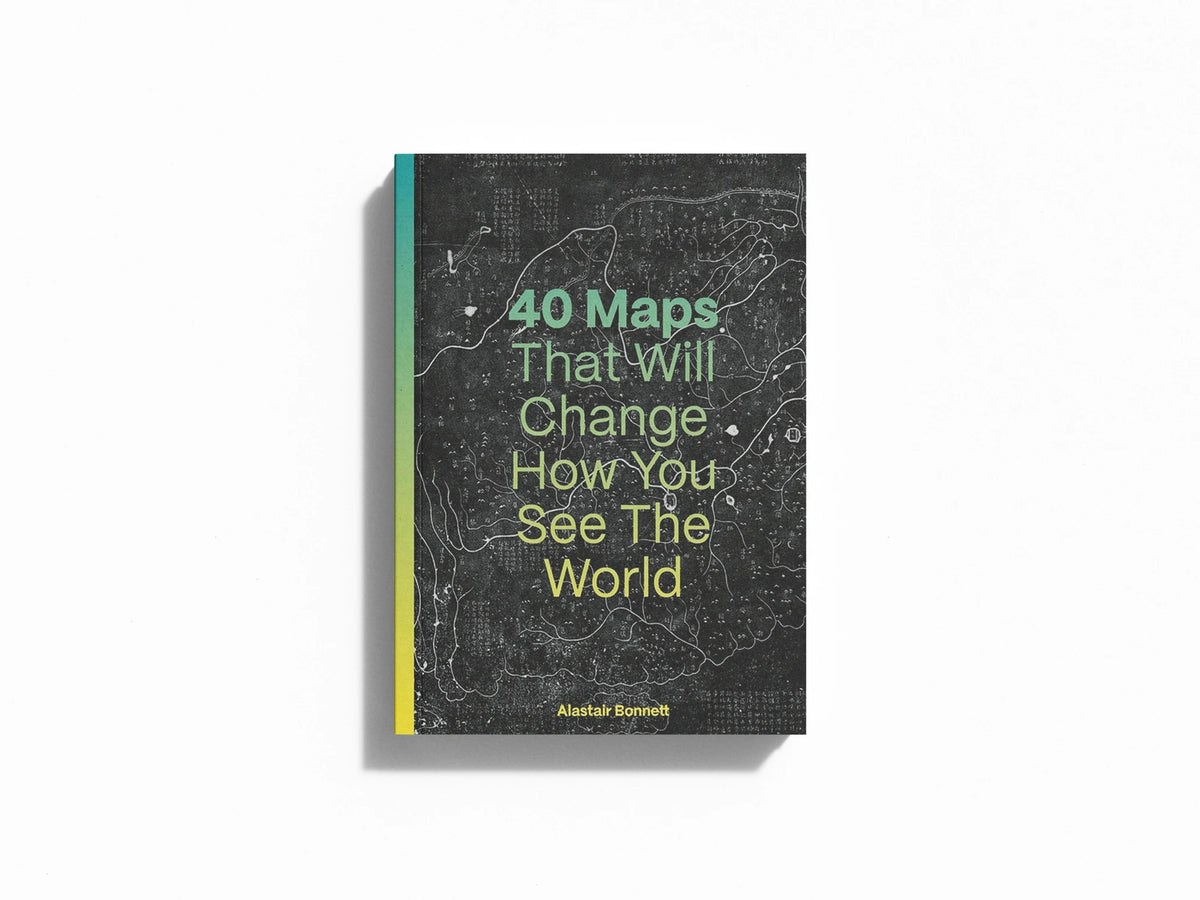 40 Maps That Will Change How You See the World