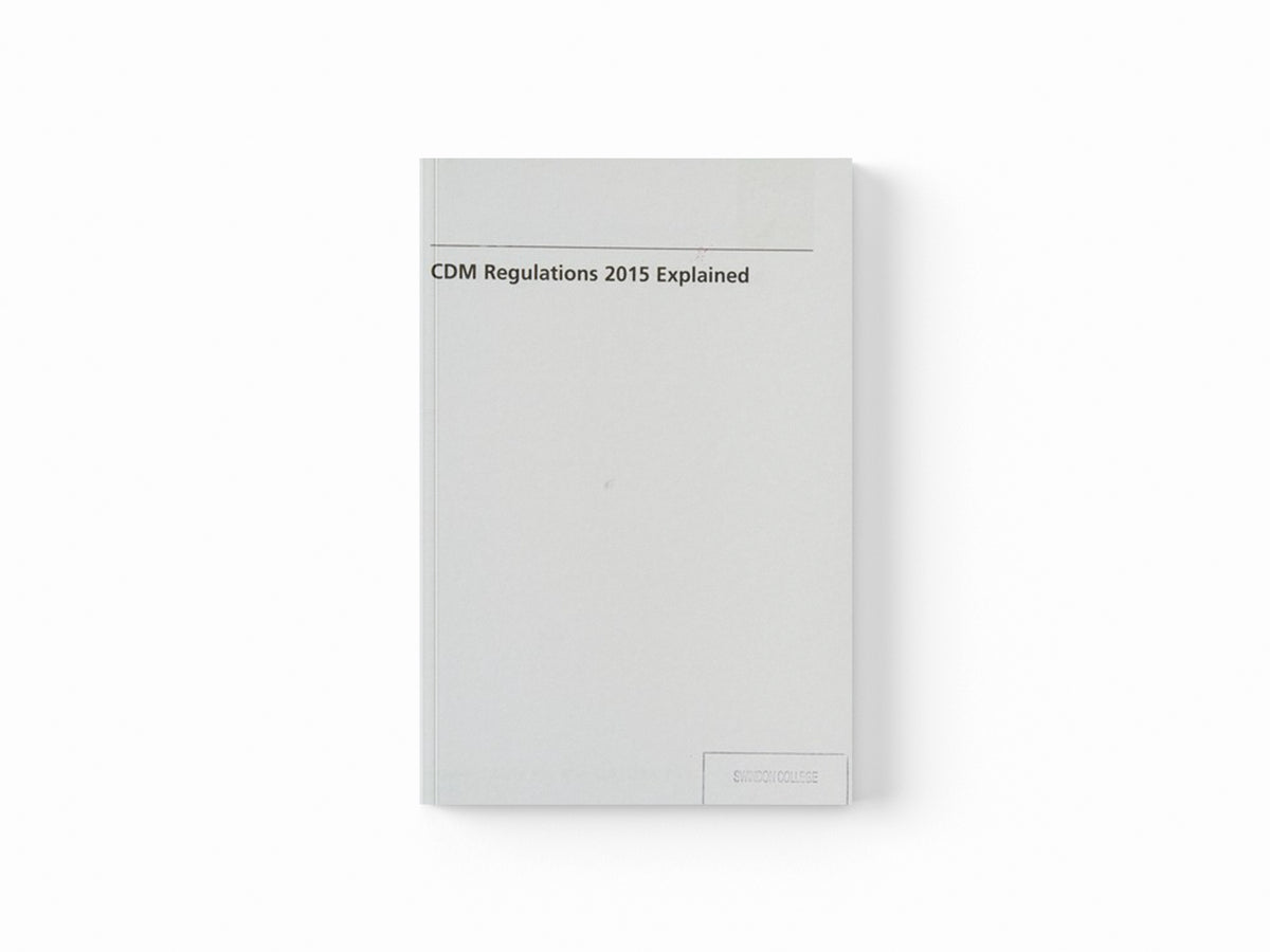 CDM Regulations 2015 Explained by Raymond Joyce; 9780727760098