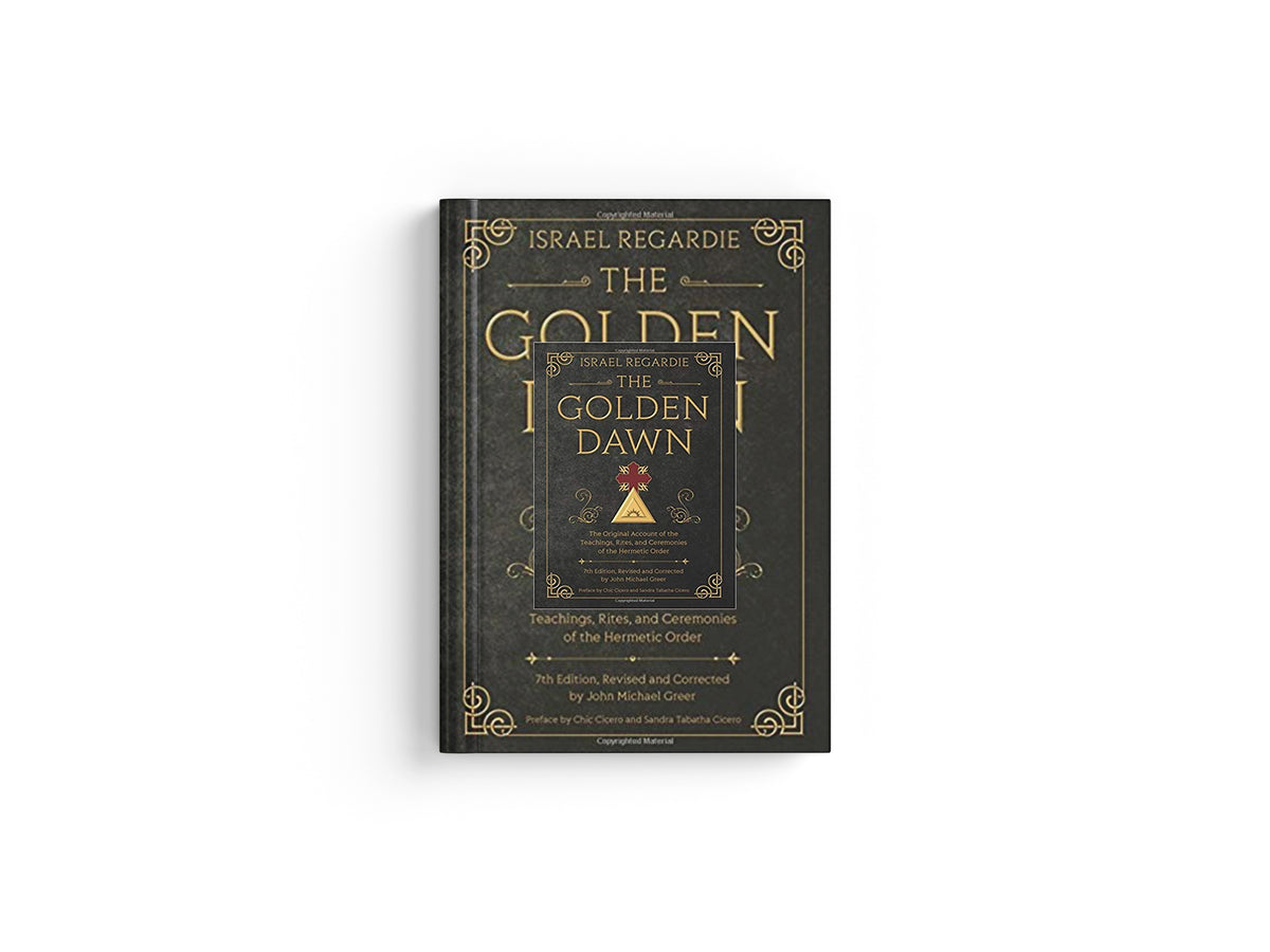 The Golden Dawn by Israel Regardie; John Michael Greer; 9780738743998