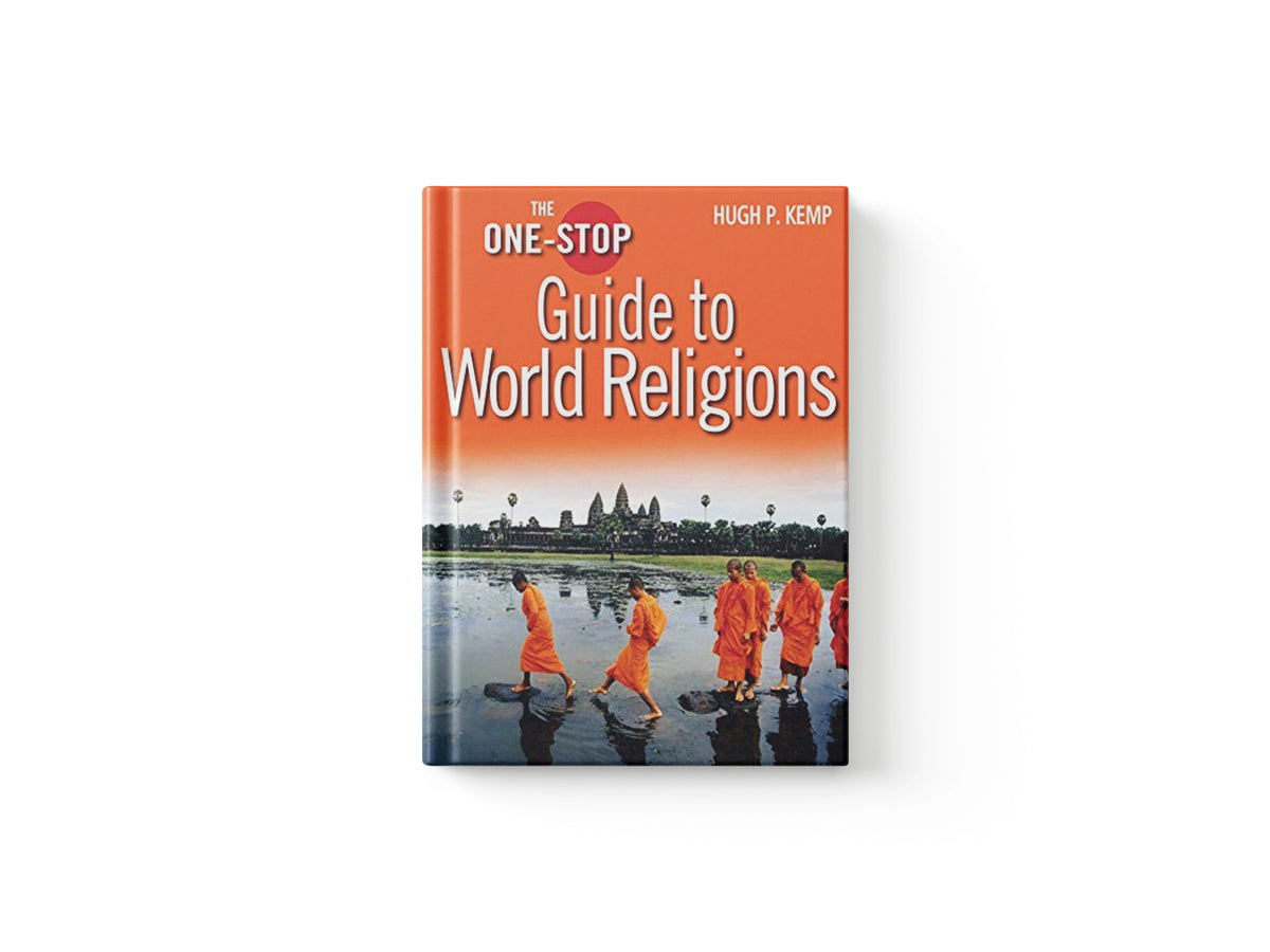 The One-Stop Guide to World Religions by Hugh P Kemp; 9780745955094