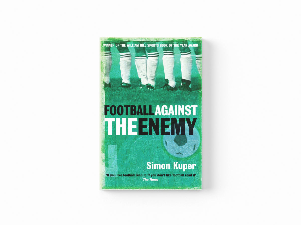 Football Against The Enemy by Simon Kuper; 9780752848778
