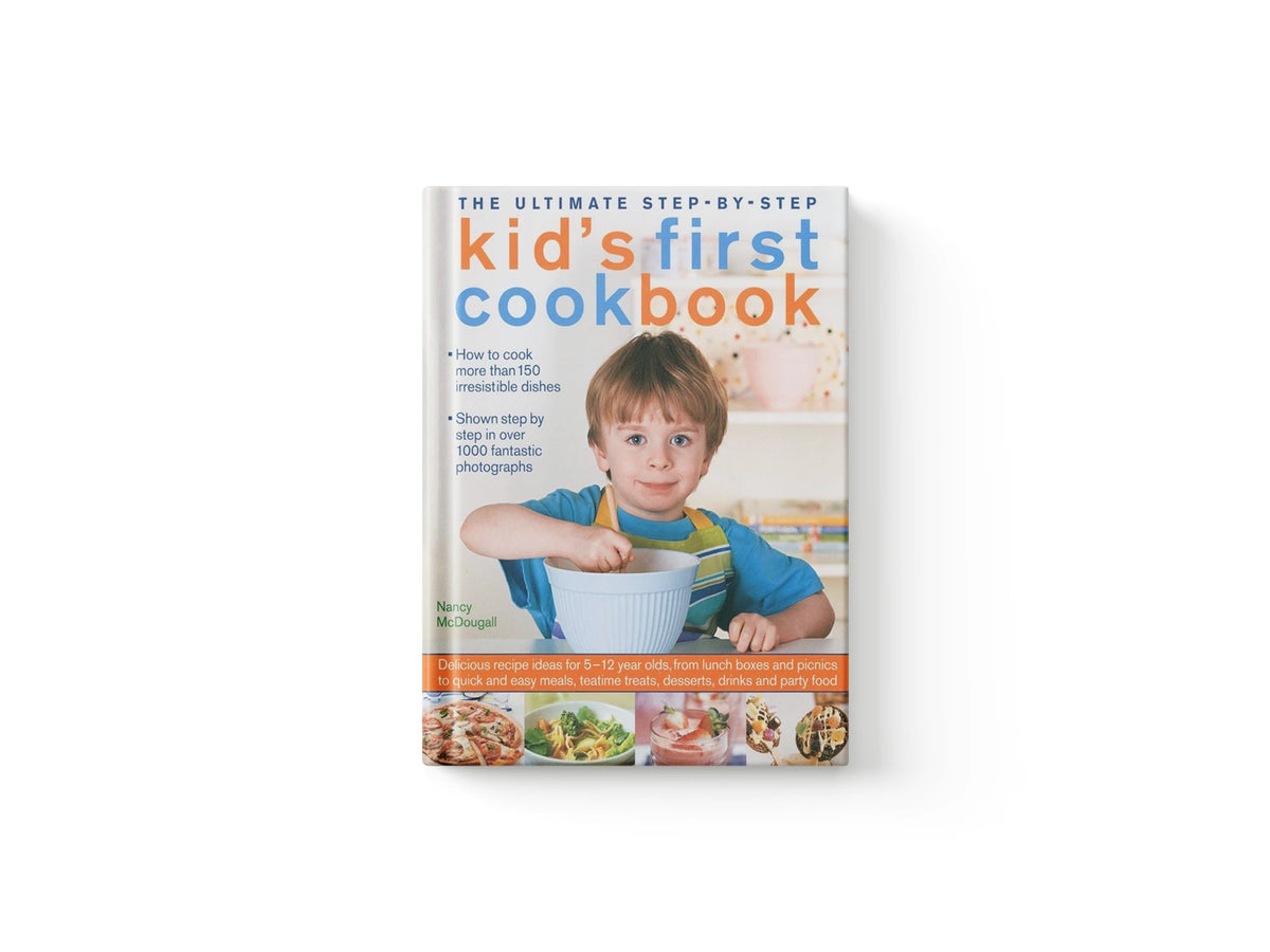 The Ultimate Step-By-Step Kid's First Cookbook