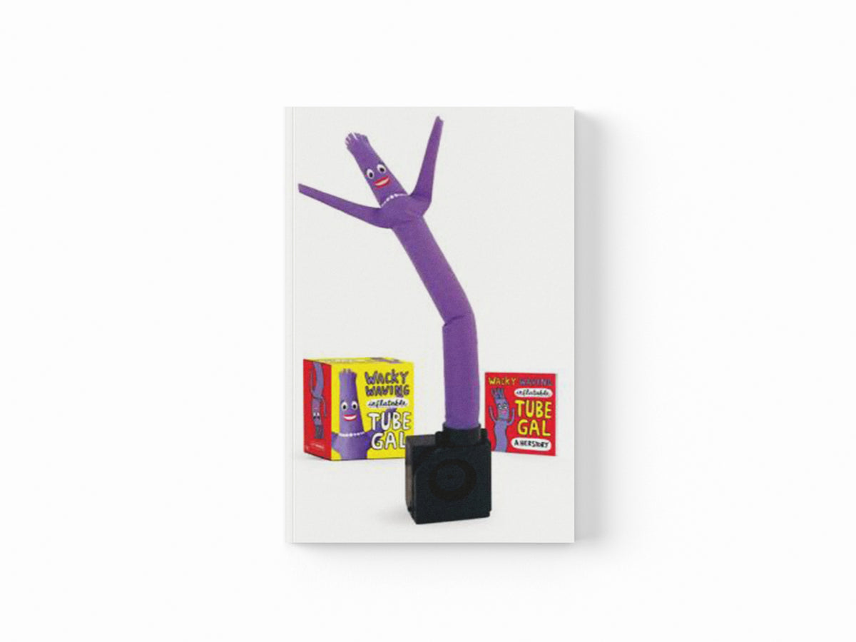 Wacky Waving Inflatable Tube Gal by Conor Riordan; Gemma Correll; 9780762473465