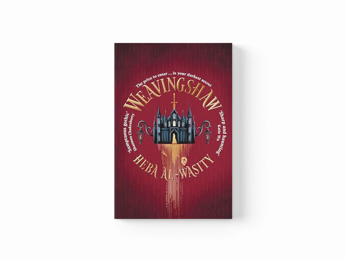 Weavingshaw by Heba Al-Wasity; 9780857507013