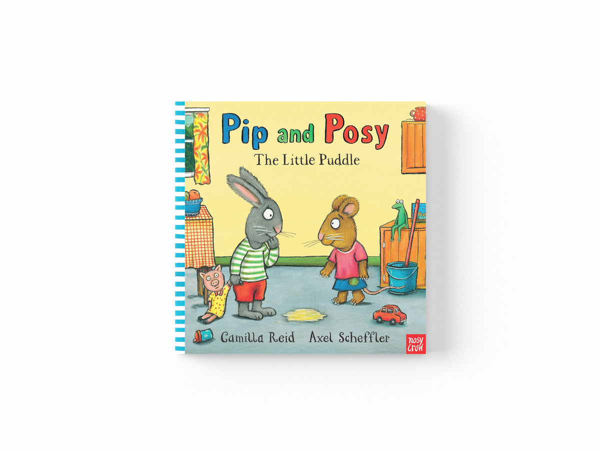 Pip and Posy: The Little Puddle by Nosy Crow Ltd; 9780857630780
