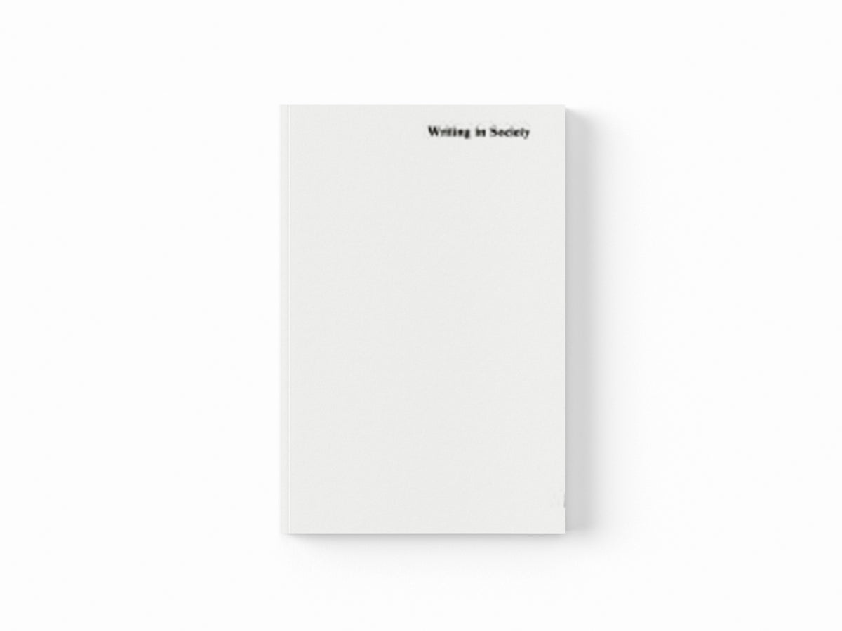 Writing in Society by Raymond Williams; 9780860917724