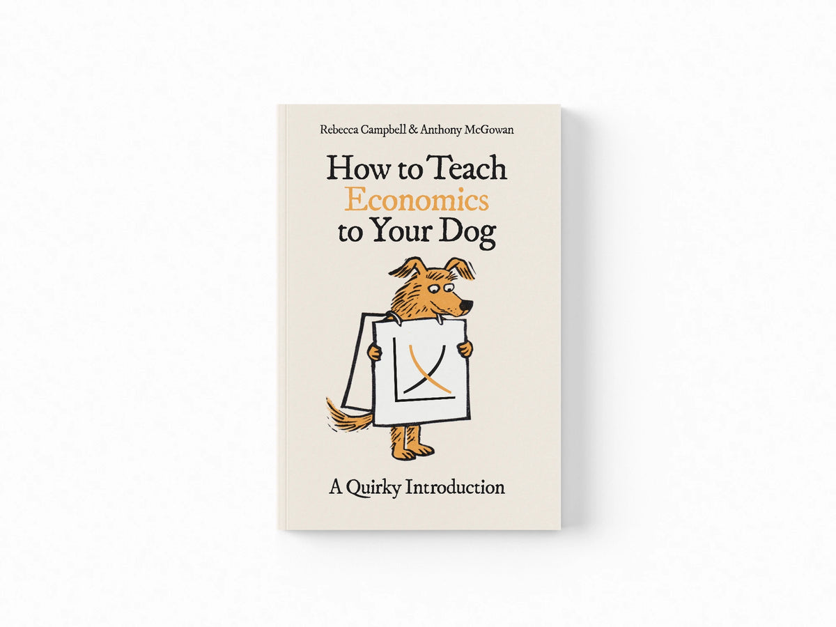 How to Teach Economics to Your Dog