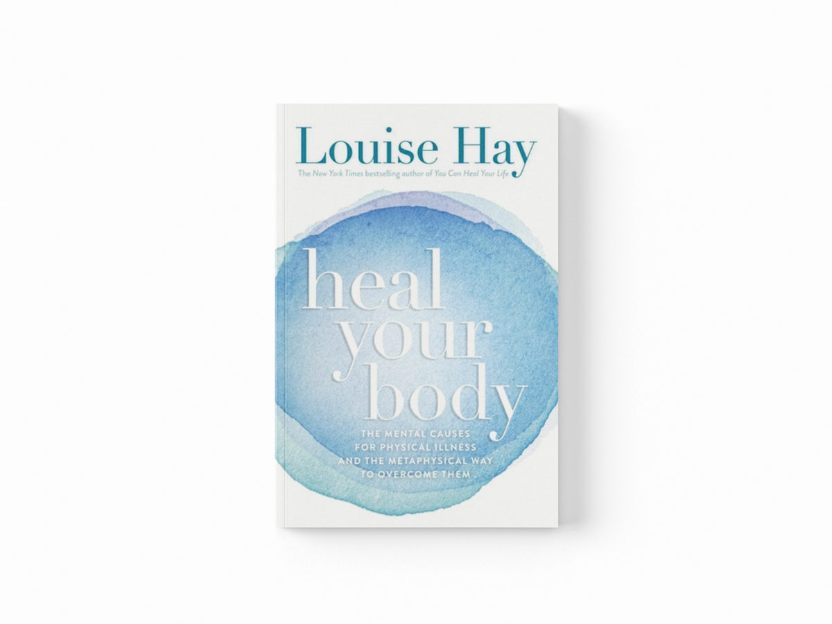 Heal Your Body
