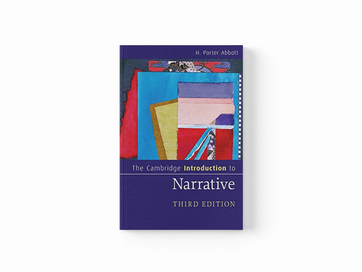 The Cambridge Introduction to Narrative by H. Porter Abbott; 9781108823357