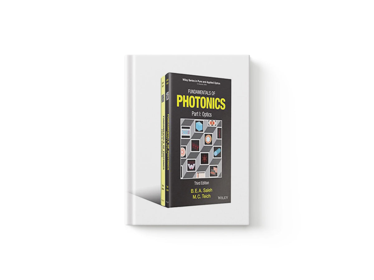 Fundamentals of Photonics, 2 Volume Set by Bahaa E. A.  Saleh; Malvin Carl  Teich; 9781119506874
