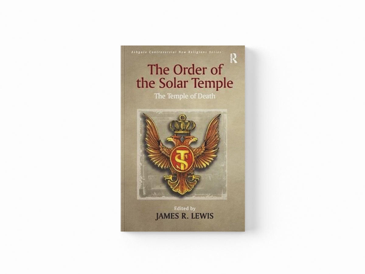 The Order of the Solar Temple; 9781138253339