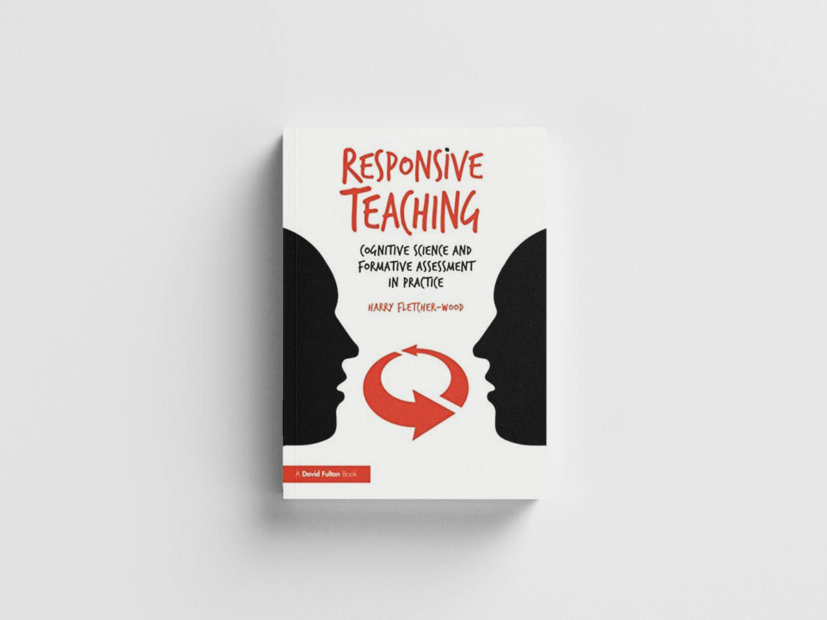 Responsive Teaching by Harry  Fletcher-Wood; 9781138296893