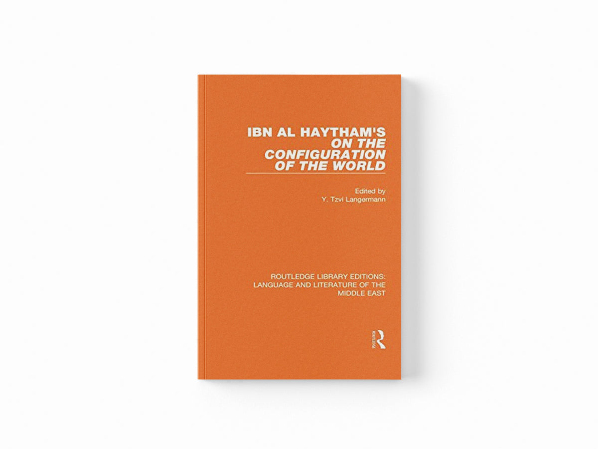 Ibn al-Haytham's On the Configuration of the World; 9781138698871
