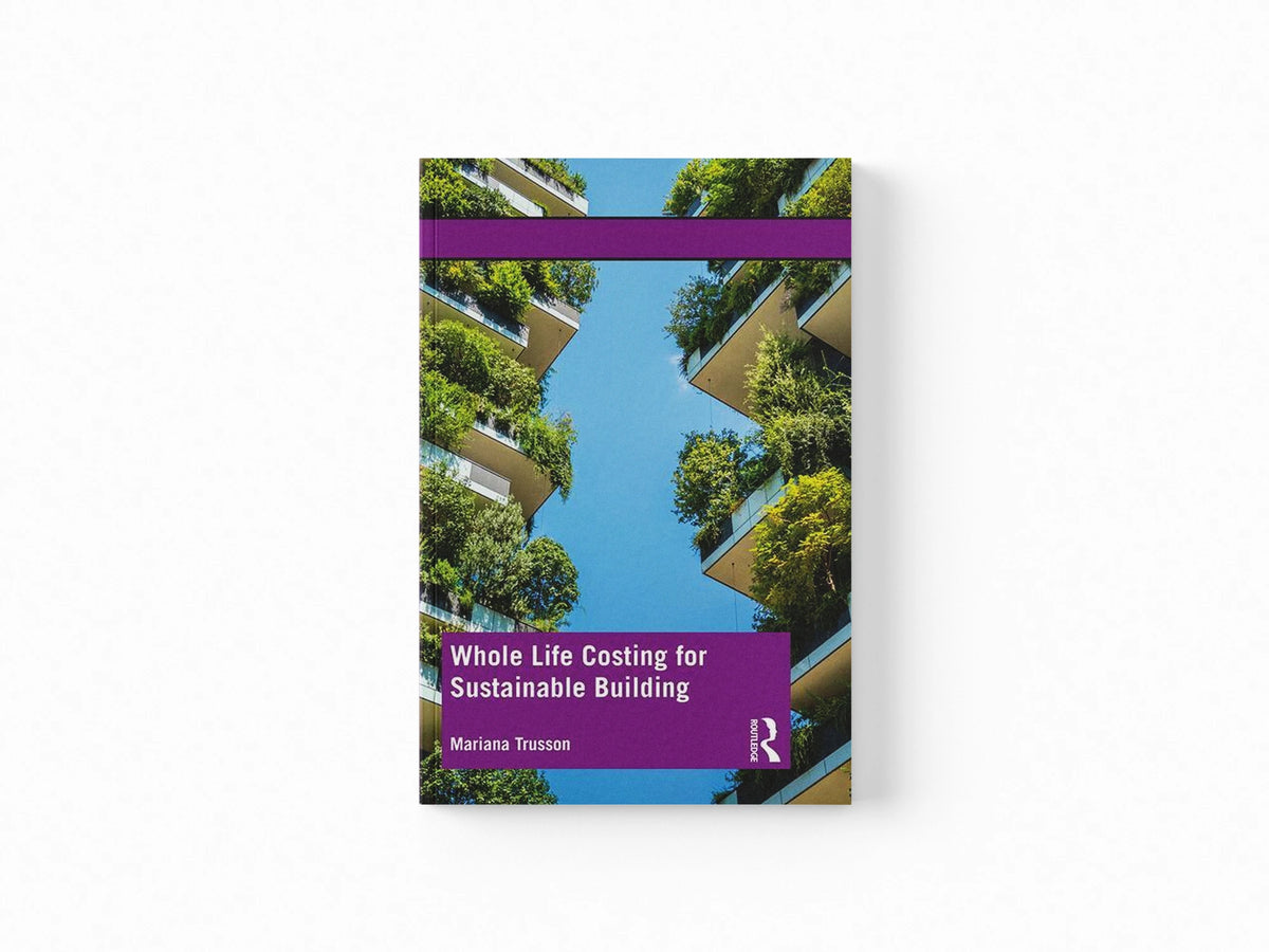 Whole Life Costing for Sustainable Building