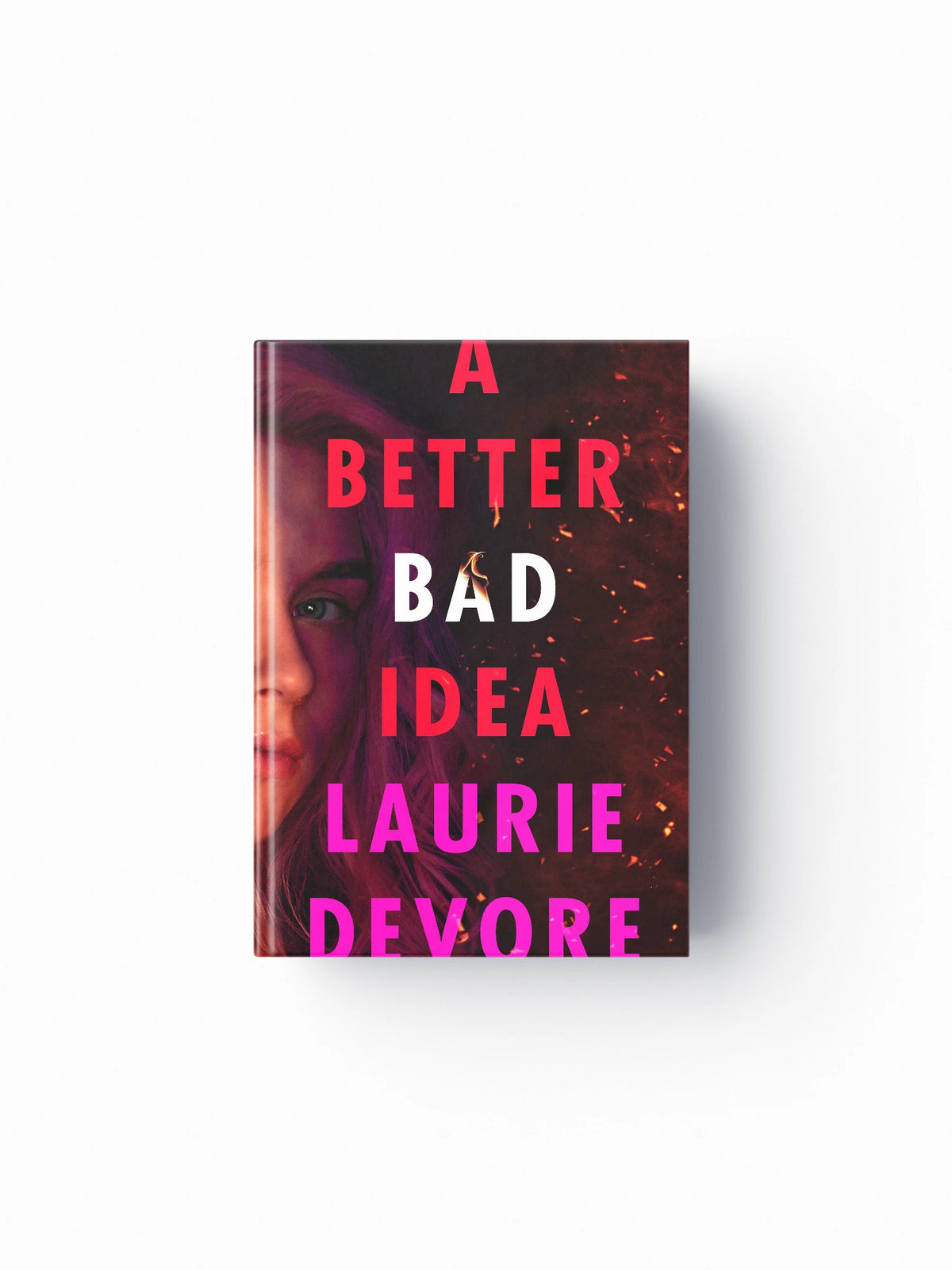 A Better Bad Idea