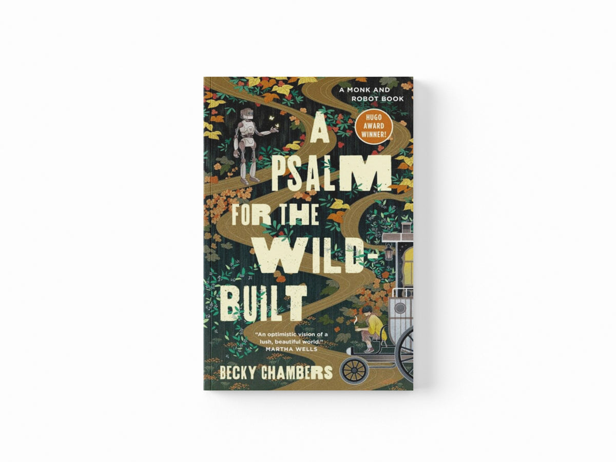 A Psalm for the Wild-Built