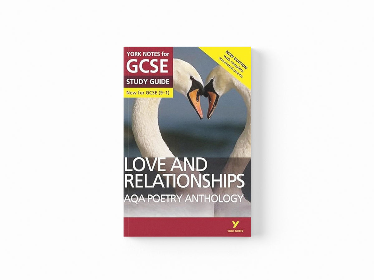 AQA Poetry Anthology Love and Relationships York Notes GCSE Study Guide - for 2026, 2027 exams by Pearson Education Limited; 9781292230306
