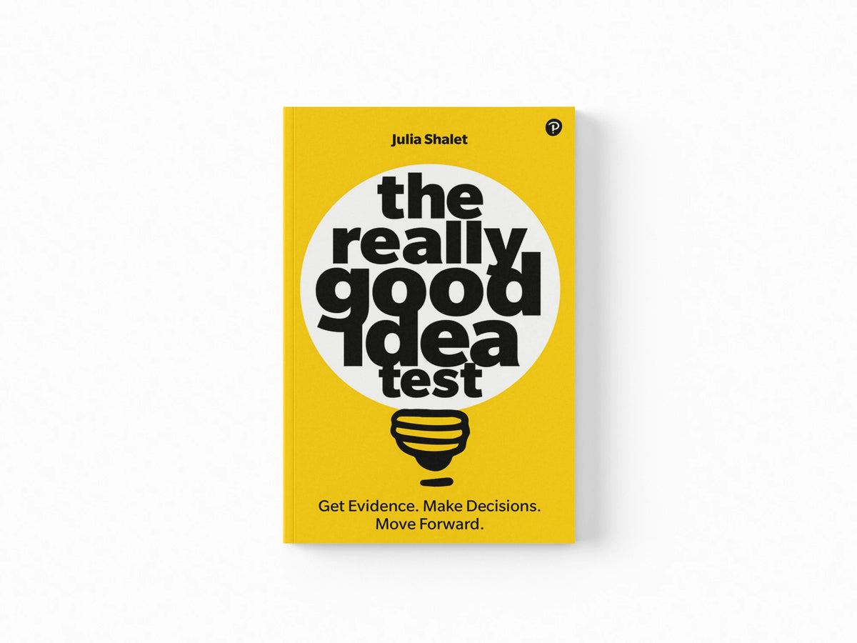The Really Good Idea Test