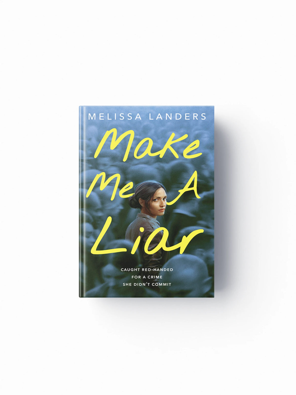 Make Me a Liar