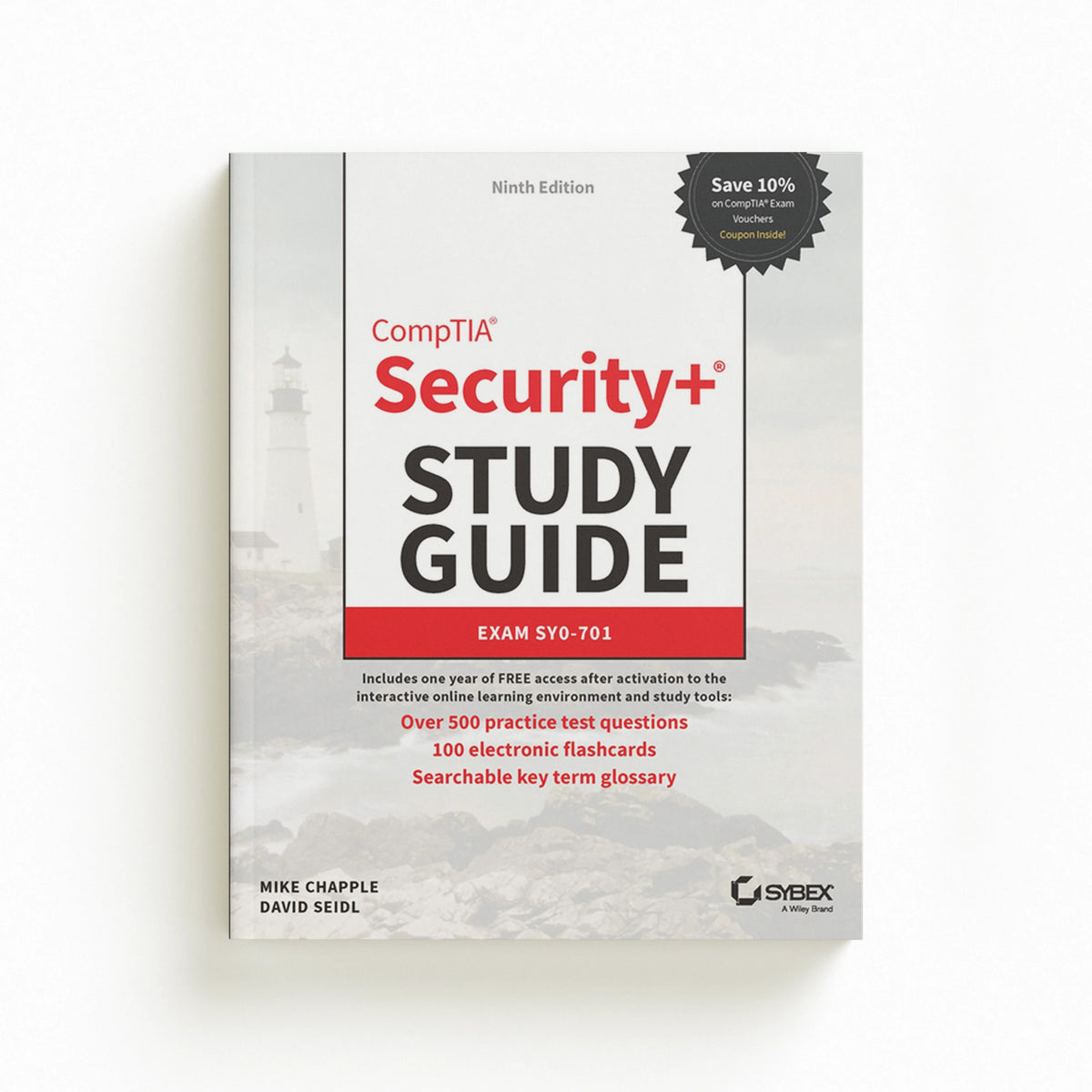 Comptia Security+ Study Guide with Over 500 Practice Test Questions