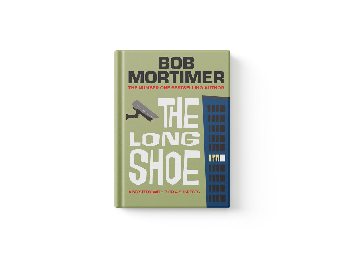 The Long Shoe by Bob Mortimer; 9781398548046