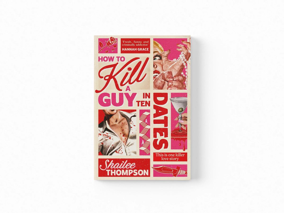 How to Kill a Guy in Ten Dates
