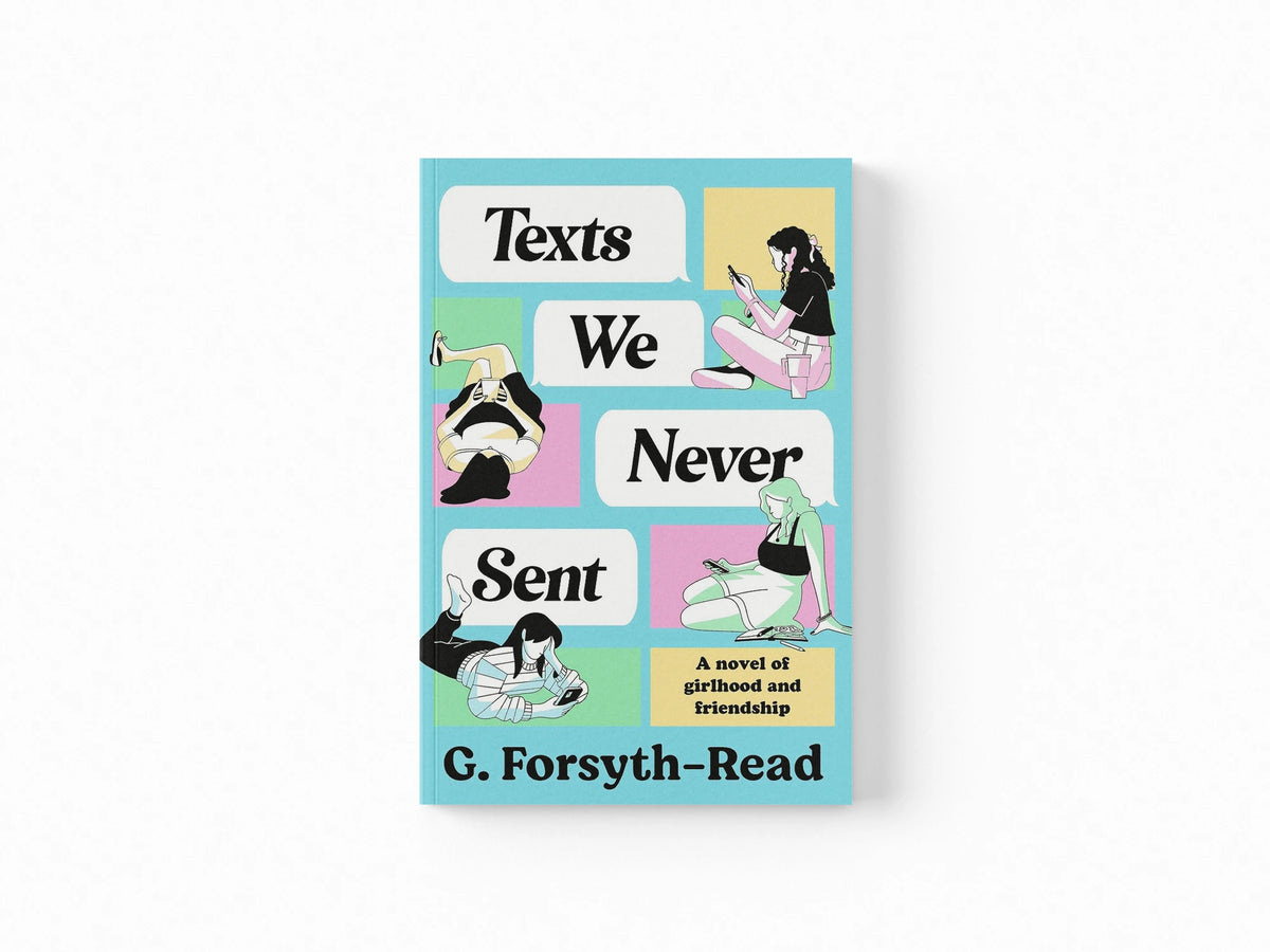 Texts We Never Sent