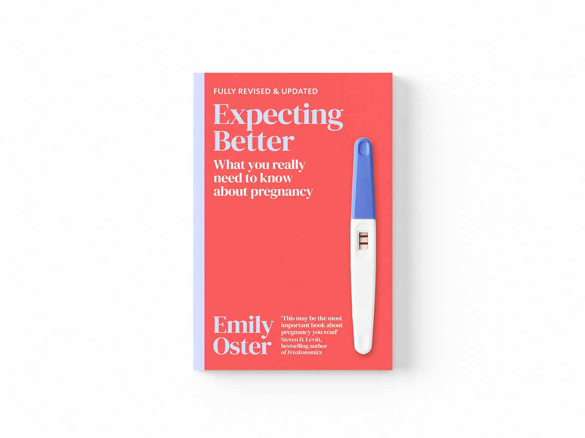 Expecting Better by Emily Oster; 9781398722989