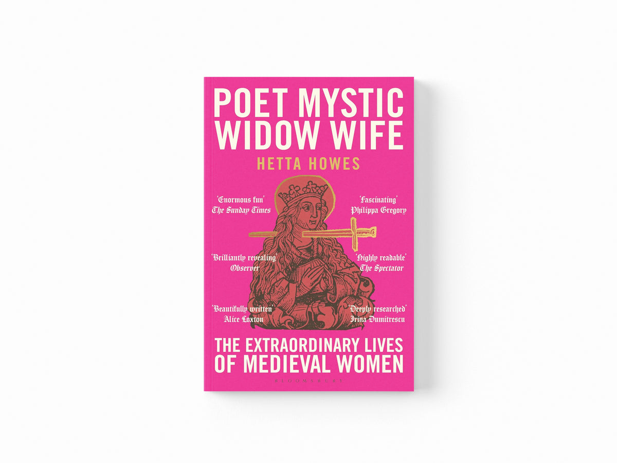 Poet, Mystic, Widow, Wife by Hetta Howes; 9781399408745