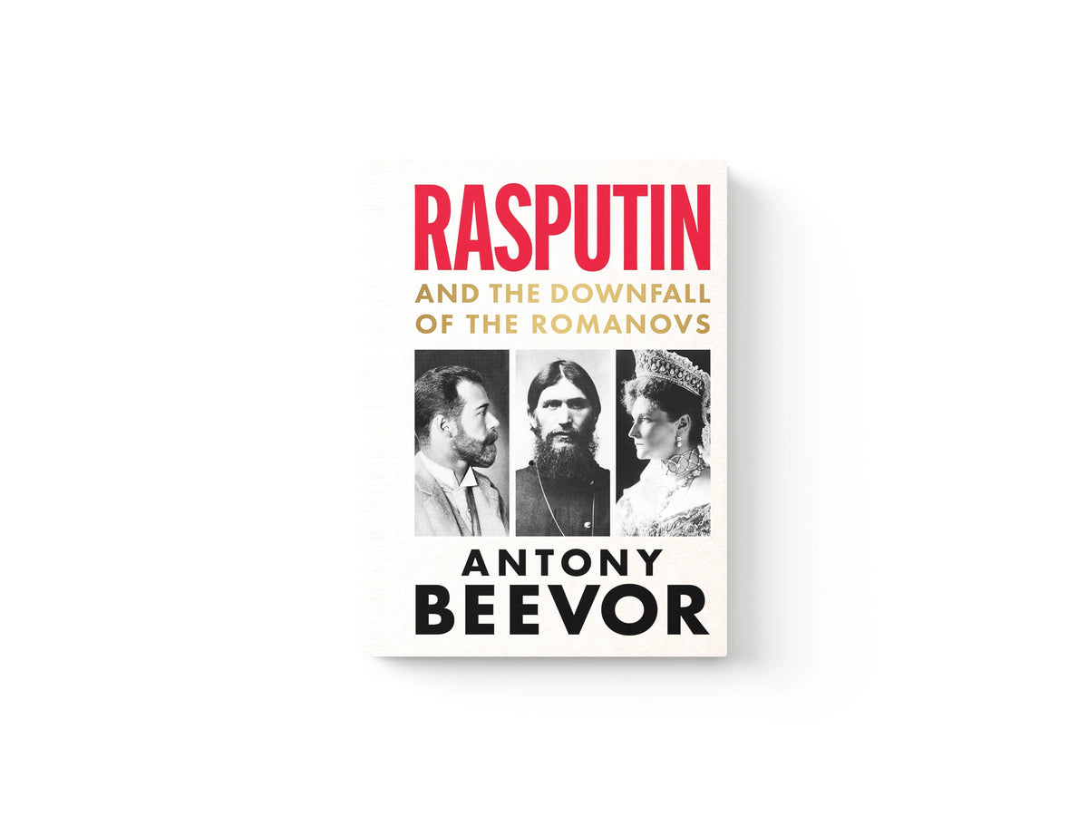 Rasputin by Antony Beevor; 9781399617628
