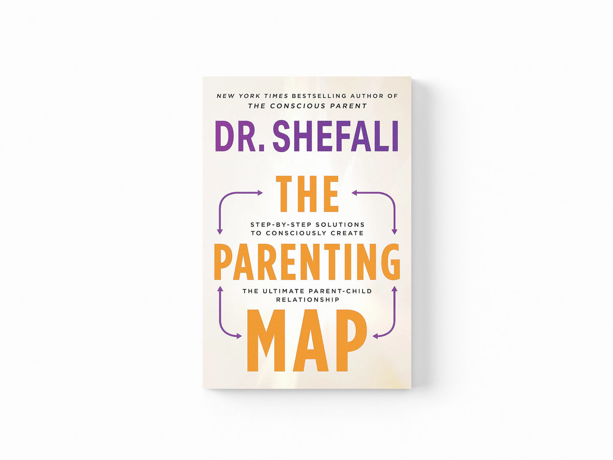 The Parenting Map by Dr Shefali Tsabary; 9781399719087