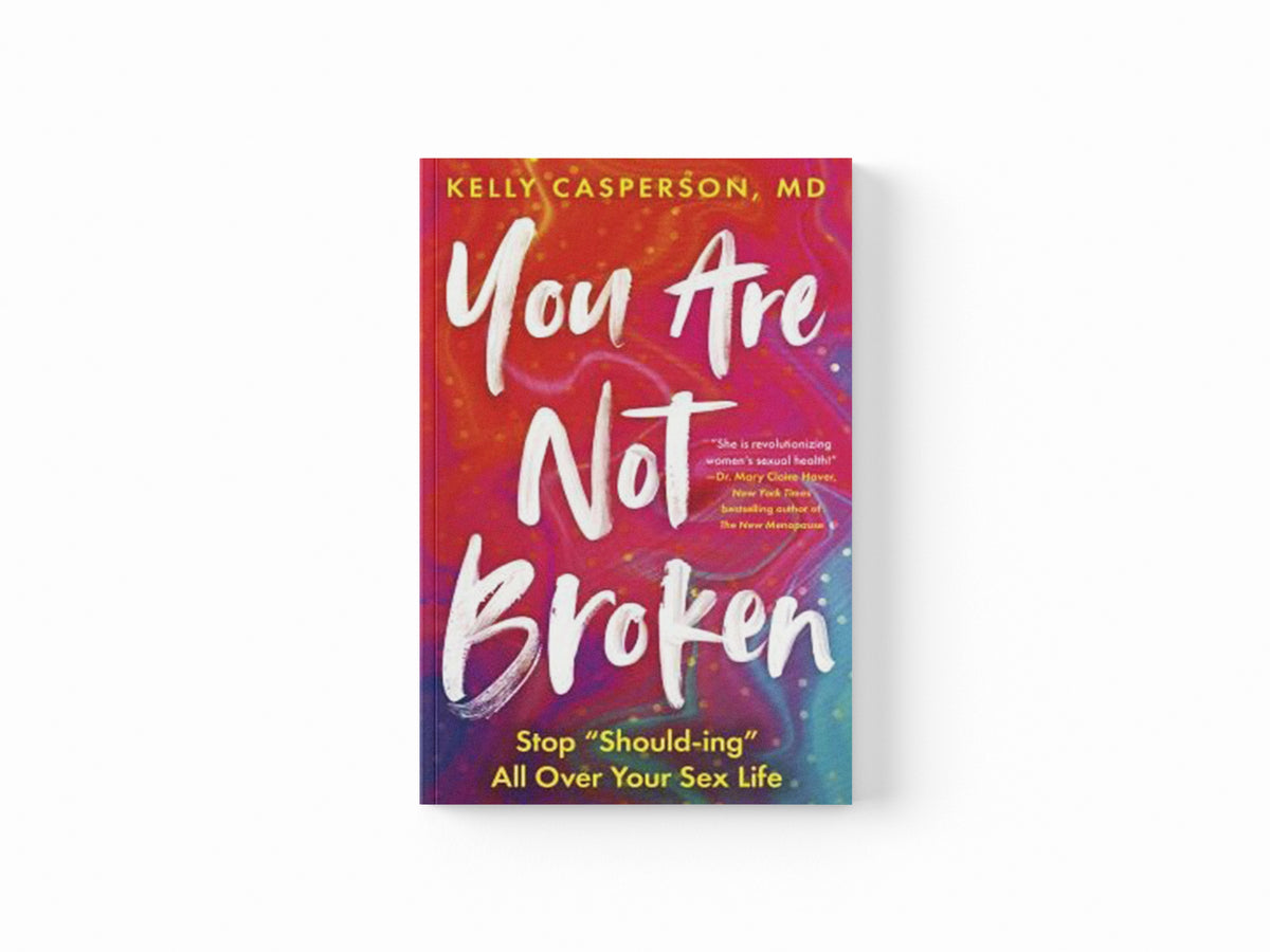 You Are Not Broken by Kelly Casperson M.D.; 9781399813600
