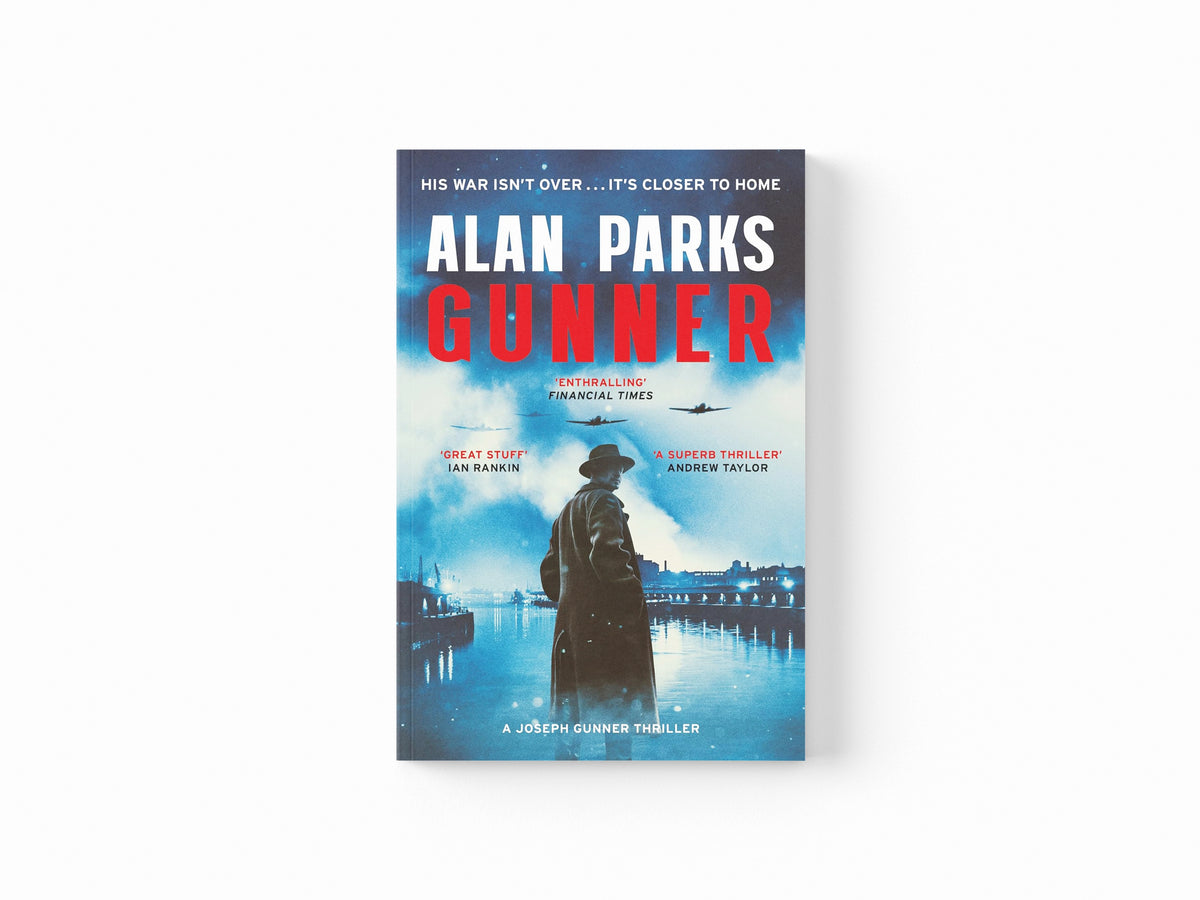 Gunner by Alan Parks; 9781399819688