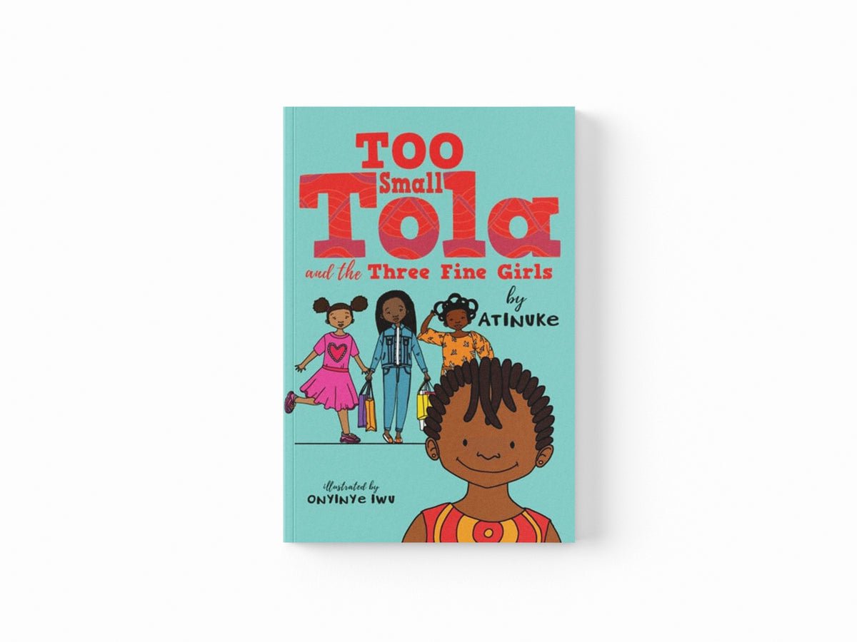 Too Small Tola and the Three Fine Girls