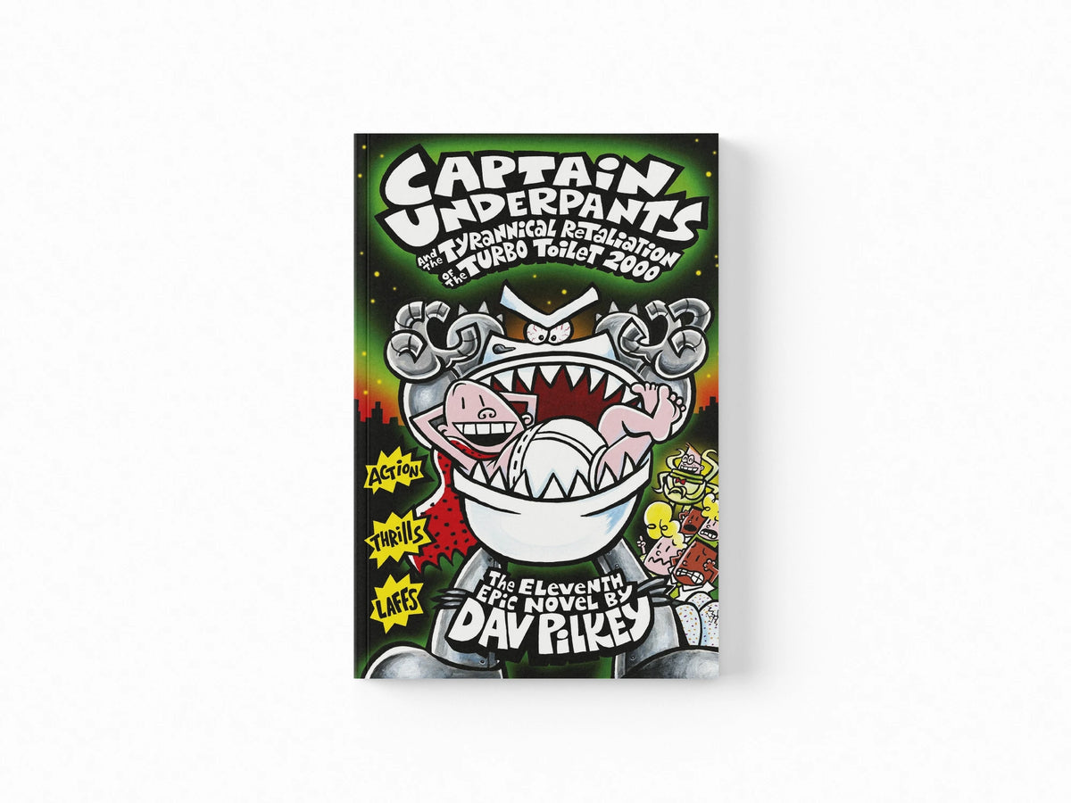 Captain Underpants and the Tyrannical Retaliation of the Turbo Toilet 2000