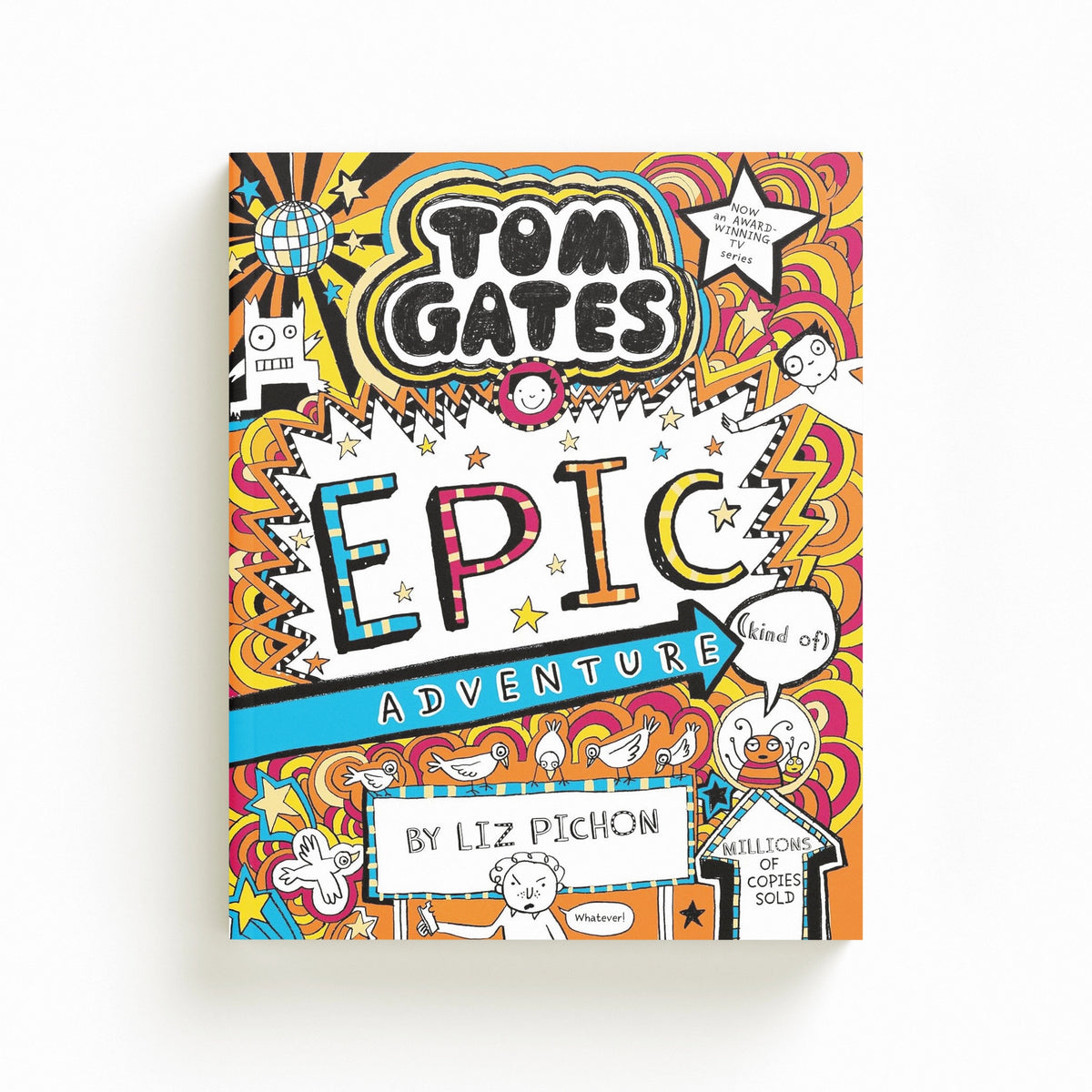 Tom Gates 13: Tom Gates by Liz Pichon; 9781407193557