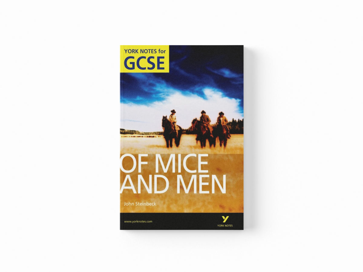 Of Mice and Men: York Notes GCSE (Grades A*-G)