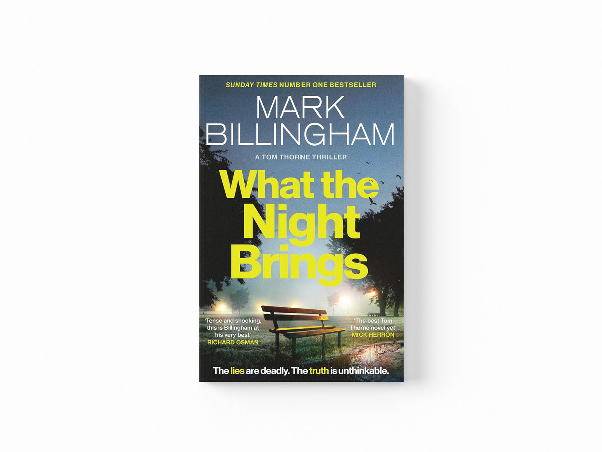 What the Night Brings by Mark Billingham; 9781408726419