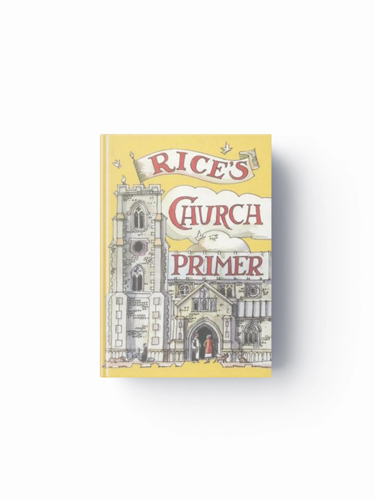 Rice's Church Primer by Matthew Rice; 9781408807521