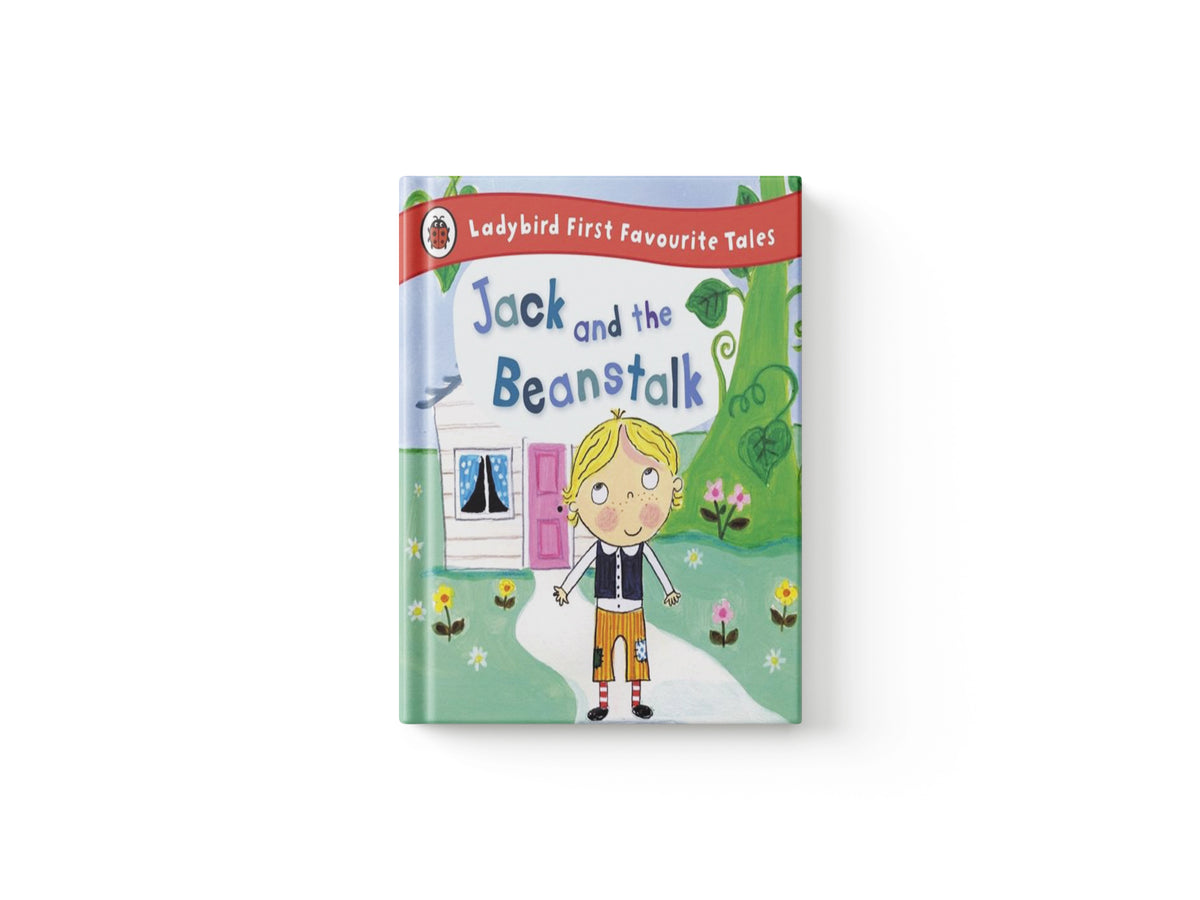 Jack and the Beanstalk: Ladybird First Favourite Tales